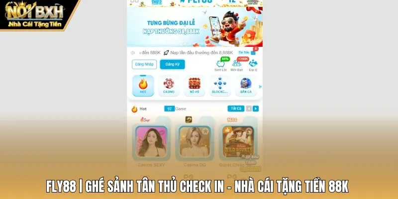Fly88 | Ghé Sảnh Tân Thủ Check In - Nhà Cái Tặng Tiền 88K